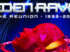 Eden Rave The Reunion 1993 - 2013